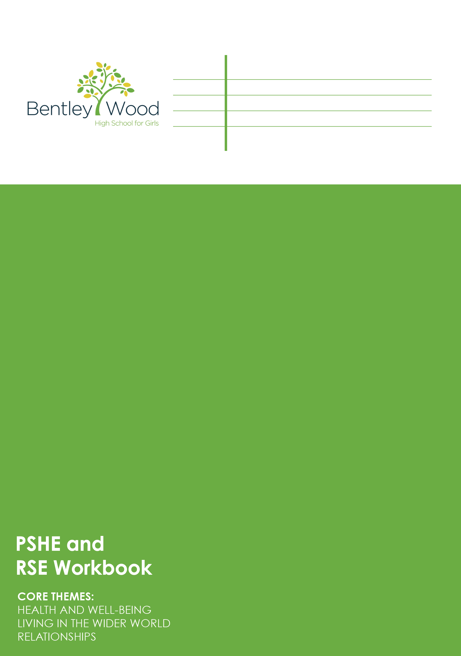 Bentley Wood — A 68-page PSHE & RSE workbook built around a repeating lesson reflection and three assessment reviews